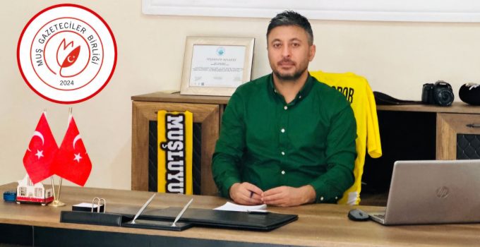 MUŞ GAZETECİLER BİRLİĞİ KURULDU