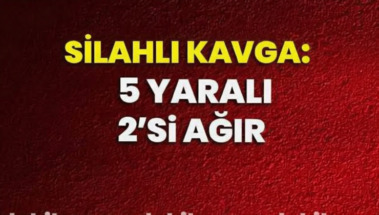 Malazgirt’te Silahlı Kavga: 5 Yaralı, 2’sinin Durumu Ağır