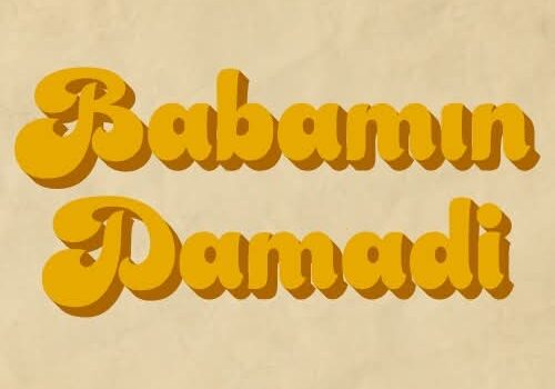 “Babamın Damadı” Filmi Muş’ta Çekilecek: Başrolde Recep Usta Var